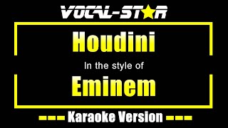 Houdini Karaoke  Eminem Karaoke Version [upl. by Akciret]