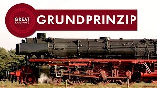 Die Dampflok Teil 1  Grundprinzip  German • Great Railways [upl. by Misak]