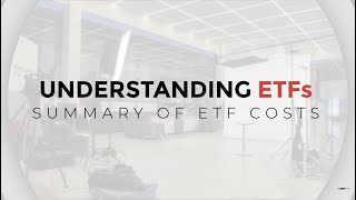 Understanding ETFs Summary of ETF Costs with Erika Toth [upl. by Ahsennod]