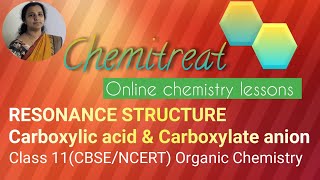 Resonance StructureCarboxylic acid ampCarboxylate anionclass11CBSE NCERT organic Chemistry [upl. by Naj550]