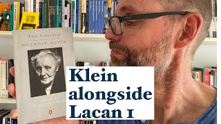 Klein Alongside Lacan 1 [upl. by Oilla]