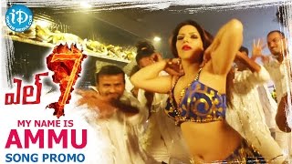 My Name Is Ammu Song Promo  L7 Telugu Movie Songs  Adith Arun  Pooja Jhaveri [upl. by Barfuss]