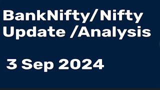 Banknifty Technical Data Analysis Pre Market Update 3 September 2024 [upl. by Ennayoj]