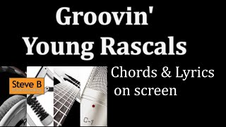 Groovin  The Young Rascals  Guitar  Chords amp Lyrics Cover by SteveB [upl. by Lefton674]