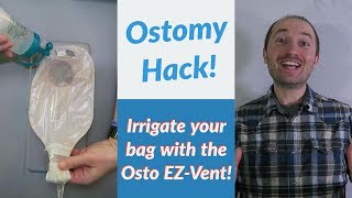 Ostomy Hack Irrigating Your Ostomy Bag Using the OstoEZ Vent [upl. by Finzer]