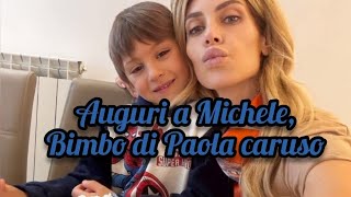 auguri a Michele❤️ bimbo di Paola caruso🥰 [upl. by Bryana]