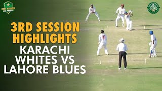 3rd Session Highlights  Karachi Whites vs Lahore Blues  Day 4  Match 28  QeAT 202324  M1U1A [upl. by Anik]