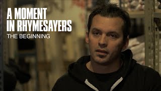 A Moment In Rhymesayers  Episode 1 The Beginning [upl. by Towroy]