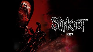 Slipknot  H377 Official Audio [upl. by Aldora]