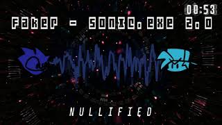 Deceit  Faker Nullified  Vs SonicEXE 20 [upl. by Eenahs]