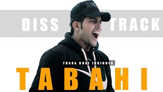 TABAHI  Disstrack  Reply To All Abusive Rappers  Thara Bhai Joginder  New Song 2022 [upl. by Terrel15]