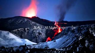 3LAU  All Night Long [upl. by Rabush]