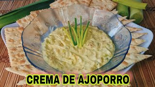 🔴 CREMA DE AJOPORRO VENEZOLANA PARA PASAPALOS PASABOCAS O BOCADITOS  CREMA DE PUERRO PARA UNTAR [upl. by Sonnnie]