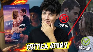 A TRAVÉS DE MI VENTANA 👉👌 Netflix  Lo MEJOR ✅ y lo PEOR ❌ [upl. by Aeli]