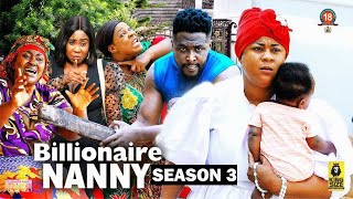 BILLIONAIRE NANNY SEASON 3 NEW TRENDING MOVIE  2022 LATEST NIGERIAN NOLLYWOOD MOVIES [upl. by Neivad]