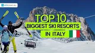 TOP 10 Biggest Ski Resorts in ITALY Which ski resort is your favorite [upl. by Ahsitniuq]