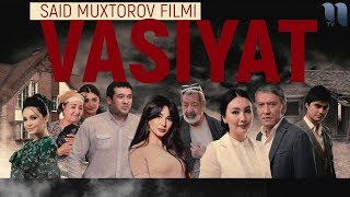 Vasiyat Uzbek kino  Васият узбекфильм 2018 [upl. by Taka]