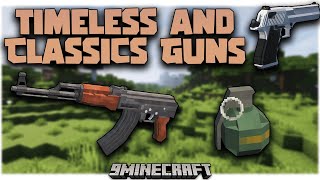 Timeless and Classics Guns  Minecraft Mod Showcase [upl. by Yblok]