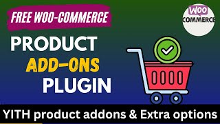 Free WooCommerce Product addons plugin Tutorial  YITH product addons amp Extra options [upl. by Bore823]