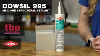 TBP Converting  Dowsil 995  Silicone Structural Sealant [upl. by Hogan]