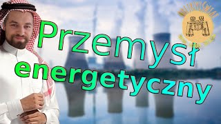 Energetyka Przemysł energetyczny  klasa 7 [upl. by Shaughn]