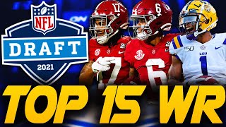 Ranking the TOP Wide Receivers in the 2021 NFL Draft [upl. by Borchert2]