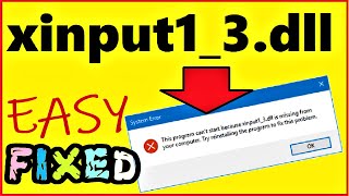 xinput13dll is missing from your Computer Windows 10  8  7  How to fix xinput13dll not found [upl. by Pinckney766]