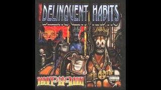 Delinquent Habits  Return Of The Tres HQ [upl. by Ashraf]