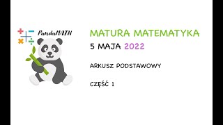 Matura Matematyka Maj 2022 l Zadania rozwiązania i odpowiedzi arkusz podstawowy część 1 [upl. by Anihpled]