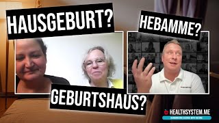 Hausgeburt Geburtshaus Hebamme finden für eine entspannte Geburt  Interview mit Kati amp Verena [upl. by Llacam834]