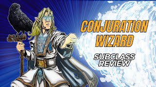 Conjuration Wizard 5e Subclass Review [upl. by Wivestad]