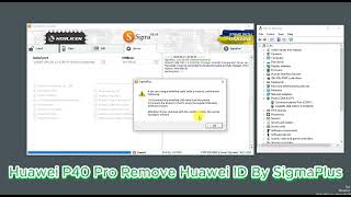 Huawei P40 Pro Remove ID  Sigma Plus [upl. by Diandre7]