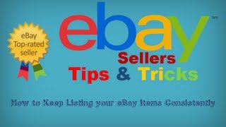 How to Stay Consistent With Your eBay Listings [upl. by Tala793]