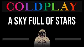 Coldplay • A Sky Full Of Stars CC Upgraded Video 🎤 Karaoke Instrumental Lyrics [upl. by Llekim]