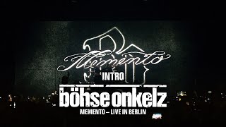 Böhse Onkelz  Intro Memento  Live in Berlin [upl. by Miharba]