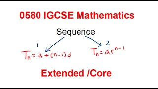 0580 Mathematics ExtendedCore REVISION quotSequencequot [upl. by Aziul]