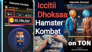 Icitii Dhoksaa HAMSTER KOMBAT  Hamster kombat In Ethiopia  Make Money Online [upl. by Ttenyl525]