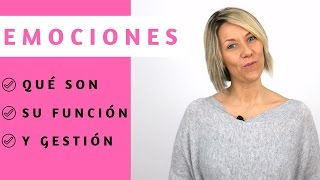 Qué son las emociones  Su función y su gestión con Inteligencia Emocional [upl. by Ddal]