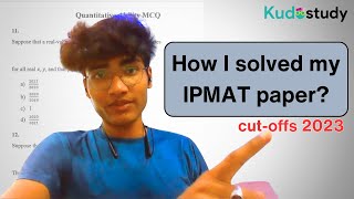 Solve your IPMAT paper like this  How to clear IPMAT cutoff 2023  Last 10 days strategy [upl. by Ariam150]