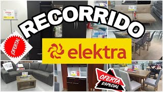 RECORRIDO por ELEKTRA  SALAS COMEDORES Y COCINAS  OFERTAS Y DESCUENTOS [upl. by Ybok943]