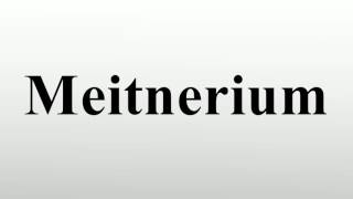 Meitnerium [upl. by Market]