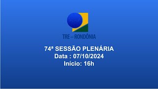 74ª Sessão Plenária  07102024 [upl. by Ahsart97]