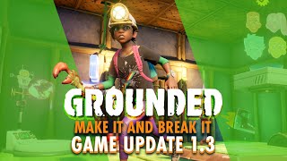 GROUNDED Make It and Break It Game Update 13 [upl. by Beverley]