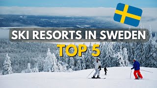 Top 5 Skiing Destinations in Sweden  202223 [upl. by Natsud]