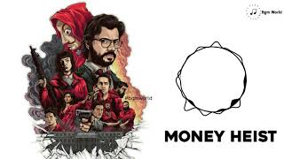 Money Heist Bgm  BGM WORLD [upl. by Eillit166]