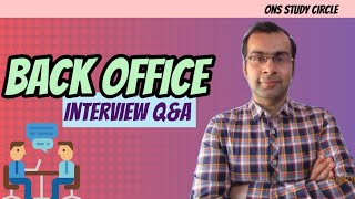 Back Office Interview Questions And Answers [upl. by Yelsel]