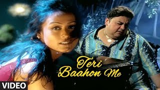 Teri Baahon Me Full Video Song  Tera Chehra Adnan Sami Feat Namrata Shirodkar [upl. by Lonee104]