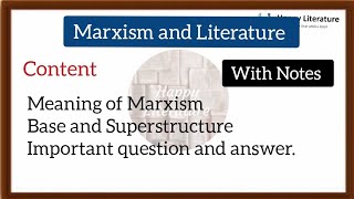 Marxism and Literature Base and Superstructure with notes HappyLiterature [upl. by Francois]