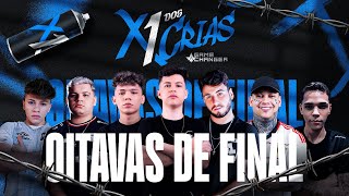 X1 DOS CRIAS  OITAVAS DE FINAL  DIA 1 [upl. by Alby]