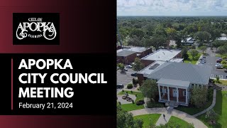 Apopka City Council Meeting February 21 2024 [upl. by Maribeth]